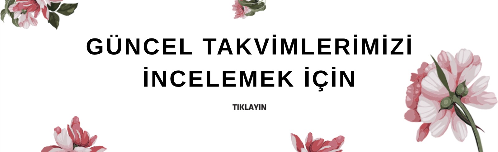 Güncel Takvimlerimiz